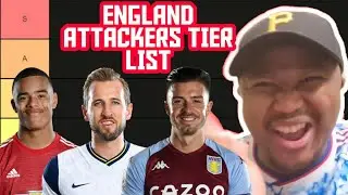 England Best Attackers Tier List