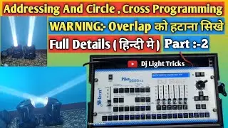 Pilot 2000 Me Over Lap Ko Kayse Hataye || Pilot 2000 V.3 Programming Cross,Circle || Dj Light Tricks
