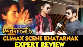 Climax Scene Khatarnak | Kedarnath | Expert Review | Sushant Singh Rajput, Sara Ali Kha