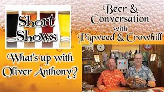 533: Oliver Anthony's rise and conflict with a scornful woman