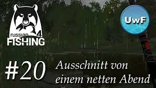 Russian Fishing 4 #20 | Ausschnitt von einem netten Abend im Bierst&uuml;bchen | German / Deutsch