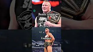Brock Lesnar vs. Gunther 🔥🥵 #shorts