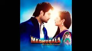 Madhubala serial title song 💕 male version ✨&hearts;️......