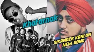 SIKANDER KAHLON NEW RAP SONG | KHATARNAK HIP HOP CREW