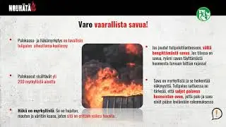 8. Vaarallisinta tulipalossa on savu!