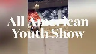 All American Youth Horse Show | Preview!
