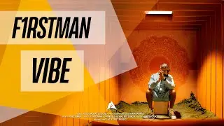 F1rstman - Vibe (Prod by: CAPSLOCKED)