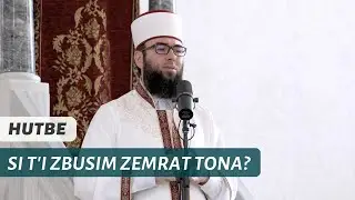 HUTBE | Si t'i zbusim zemrat tona? - Hoxhë Omer Bajrami