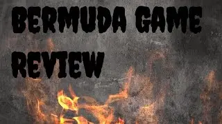 Bermuda Game Review
