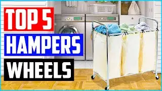 TOP 5 Best Hampers with Wheels and Buying Guides in 2021