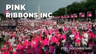 Pink Ribbons Inc. | Full Human Interest Documentary