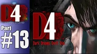 D4 Dark Dreams Don't Die Pc Edition Walkthrough Part 13 No Commentary