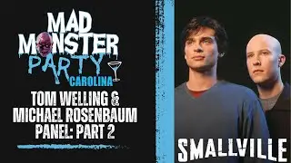 Smallville Reunion: Tom Welling & Michael Rosenbaum Panel at Mad Monster Party Part 2