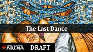 The Last Dance | Powered Cube | MTG Arena