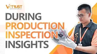 During Production Inspection in Asia | Dupro Inspection in China, India, Vietnam, Bangladesh