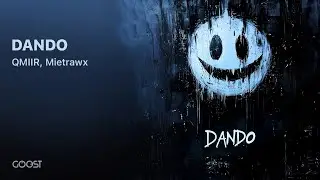 QMIIR, Mietrawx - DANDO (Official Audio)