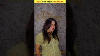 Amazing 😍 facts about {Simi Chahal}|Punjabi actress|
