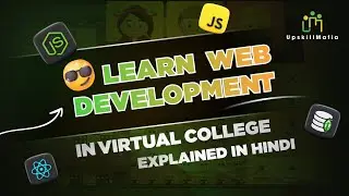 Learn Web Development in Virtual college 2024 [HINDI] | UpskillMafia | MERN Stack