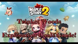 Exploration Goals Guide - Trinket Woods