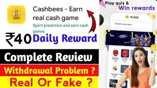 How To Use Cashbees App | Cashbees App Review | Real VS Fake Earning App | New Earning App Today