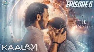 KAALoopAM - Episode 6 | The FinaLoop | VMAX Films | New Telugu Web Series