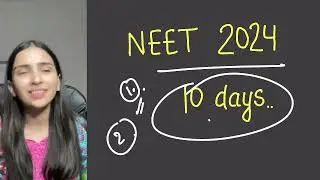NEET 2024 Last 10 Days Motivational Video.