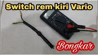 Cara memperbaiki switch rem kiri honda vario esp