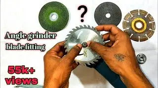 how to change angle grinder discs | angle grinder all blade fitting
