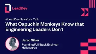 LeadDev New York 2022 Jared Silver