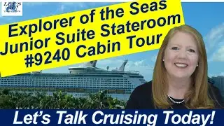 CRUISE NEWS! ROYAL CARIBBEAN EXPLORER OF THE SEAS JUNIOR SUITE STATEROOM CABIN TOUR