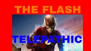 The Flash ⚡ Telepathic