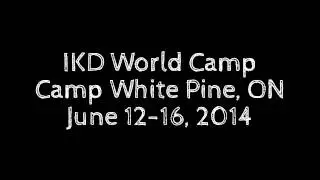 IKD World Camp 2014 June 12-16 in Haliburton Ontario