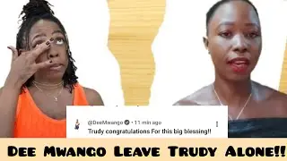Dee Mwango Leave Miss Trudy Alone!! This Is What Dee Mwango Did To Wode Maya//Internet Never Forget