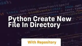 python create new file in directory