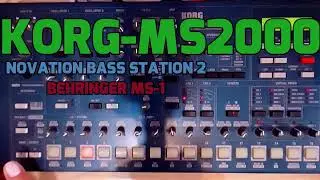 KORG MS-2000  NOVATION BASS STATION 2 BEHRINGER MS-1