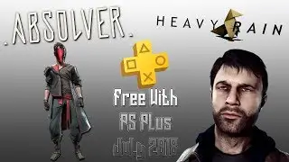 Free PS Plus Games On The PS4 In July 2018!