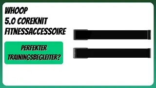 BEWERTUNG (2026): WHOOP 5.0 CoreKnit Fitnessaccessoire. Infos