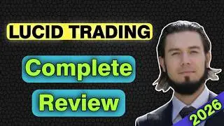 Lucid Trading Prop Firm Review 2026 - Lucid Pro|Flex|Black & Direct Explained | Updated 2026