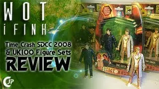 Wot i Fink : Time Crash SDCC 2008 & UK100 Figure Sets Review