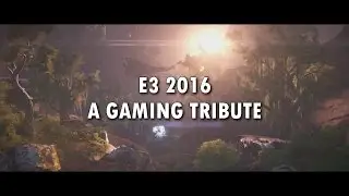 E3 2016 Trailer Montage | Wondrous World | A Cinematic Gaming Tribute
