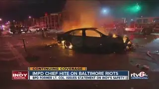 IMPD Chief Rick Hite speaks on Baltimore violence