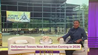 Dollywood Teases New Attraction Coming in 2026 | August 11, 2025 | Day to Day with Mariah