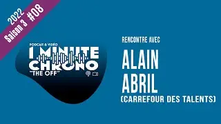 048 S3 Ep 08  Rencontre avec Alain ABRIL