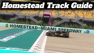 Forza Motorsport - Track Guide Ep 18, Homestead