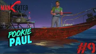Maneater Gameplay (PS4 Pro) Part 9 - Pookie Paul Bounty Hunter