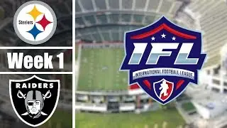 [IFL] Pittsburgh Steelers @ Oakland Raiders (WEEK 1 STREAM)