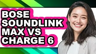Bose Soundlink Max Vs Charge 6 - Full Comparison