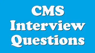 CMS Interview Questions