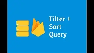 filter dan sort query firebase
