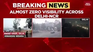 Delhi Air Crisis: Thick Smog Blankets NCR as AQI Hits 387; Zero Visibility Reported | India Today
